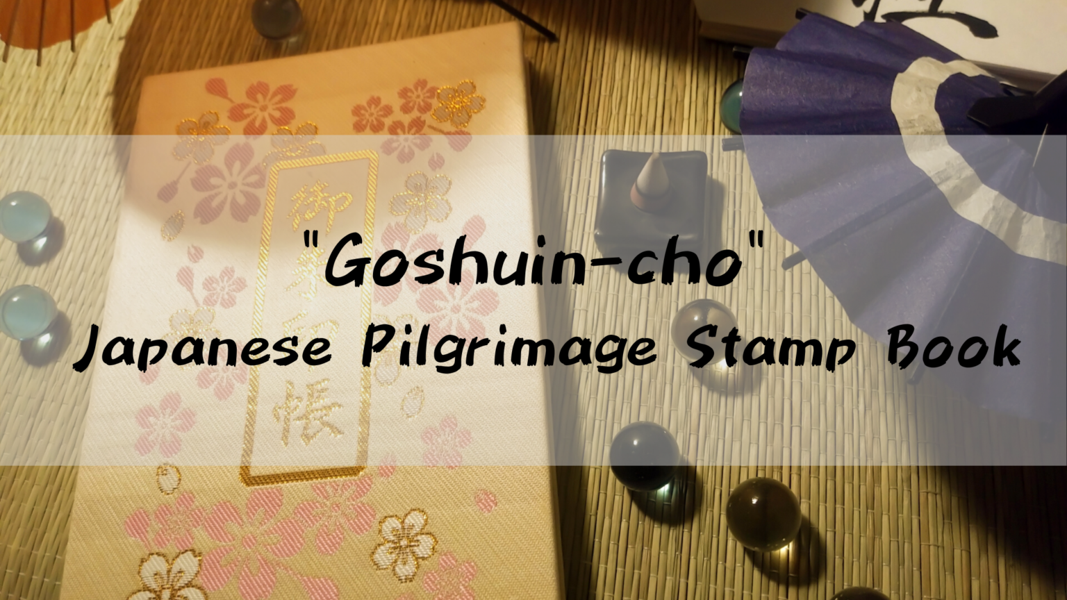 what-is-a-goshuin-go-go-goshuin-a-goshuin-blog